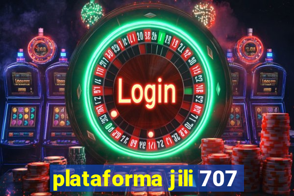 plataforma jili 707